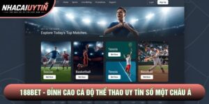 188bet - Đỉnh Cao Cá Độ Thể Thao Uy Tín Số Một Châu Á