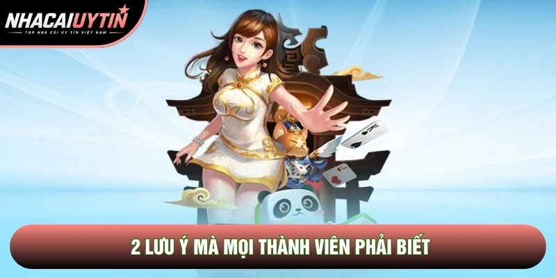 2 lưu ý mà mọi thành viên phải biết