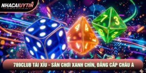 789club Tài Xỉu - Sân Chơi Xanh Chín, Đẳng Cấp Châu Á
