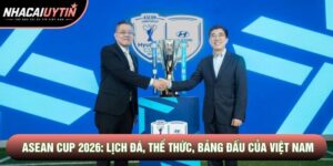 Asean Cup 2026: Lịch Đá, Thể Thức, Bảng Đấu Của Việt Nam