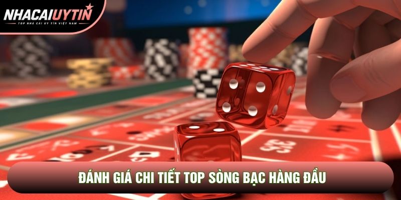 Đánh giá chi tiết top sòng bạc hàng đầu Đánh giá chi tiết top sòng bạc hàng đầu