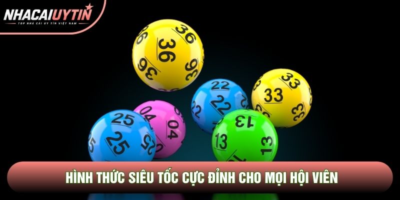Hình thức siêu tốc cực đỉnh cho mọi hội viên