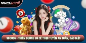 Sodo66 - Thiên Đường Lô Đề Trực Tuyến An Toàn, Bảo Mật