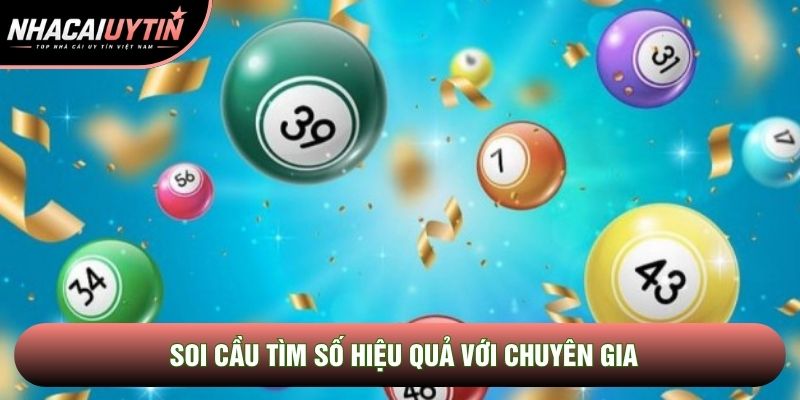 Soi cầu tìm số hiệu quả với chuyên gia