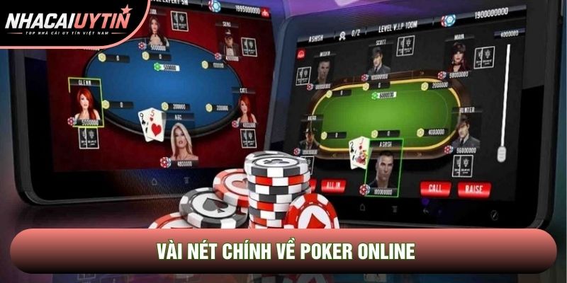 Vài nét chính về poker online